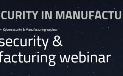 Cybersecurity & Manufacturing Webinar